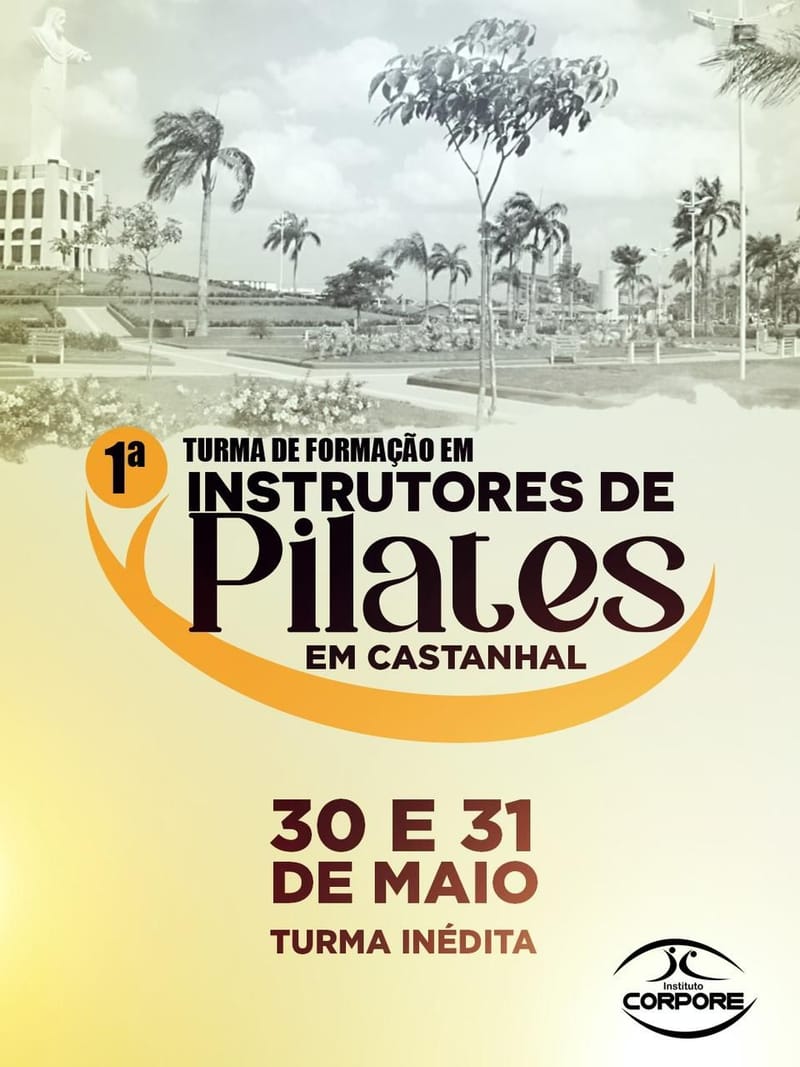 Curso de Formação Completa em Instrutores de Pilates - CASTANHAL