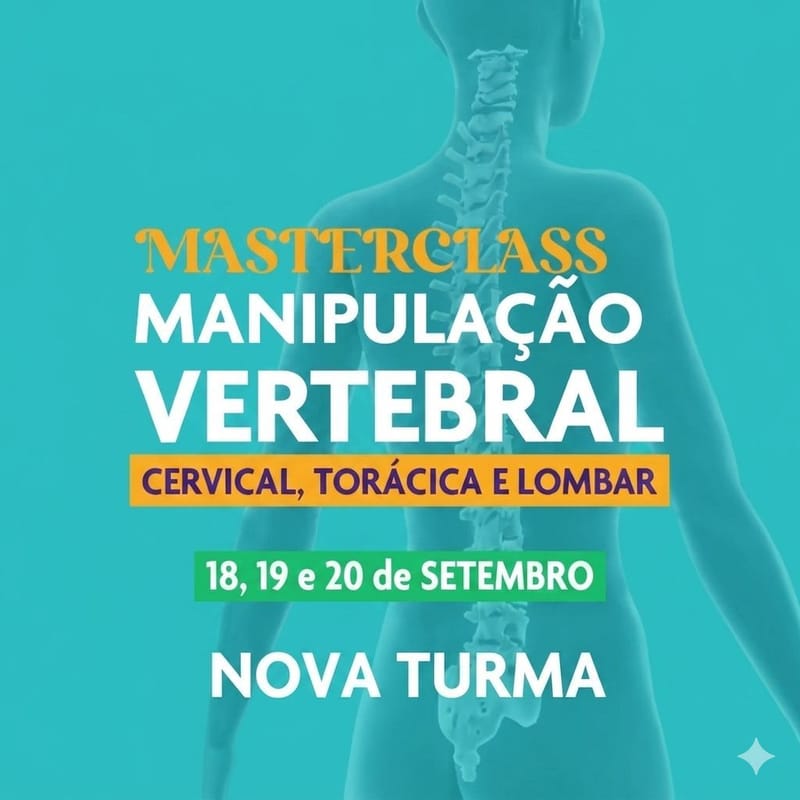 Manipulação Vertebral: CERVICAL, TORÁCICA E LOMBAR