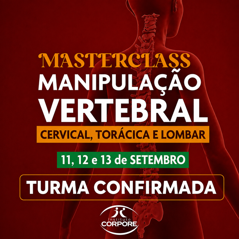 Manipulação Vertebral: CERVICAL, TORÁCICA E LOMBAR