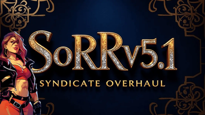 ⭐👉 SoRRv5.1 Syndicate Overhaul - Public Edition
