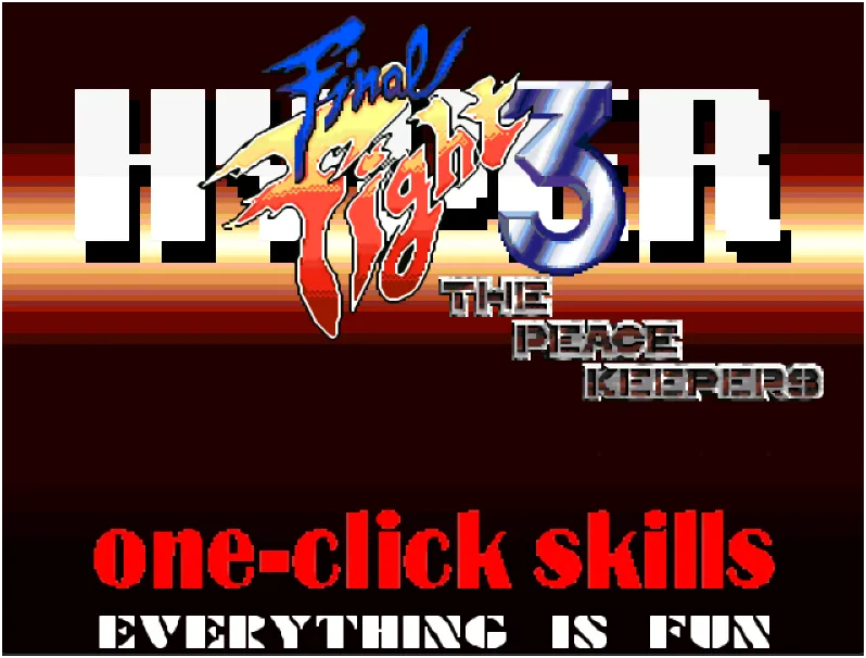 Hyper Final Fight 3 - The Peace Keepers [v.3.0 Build 3366]