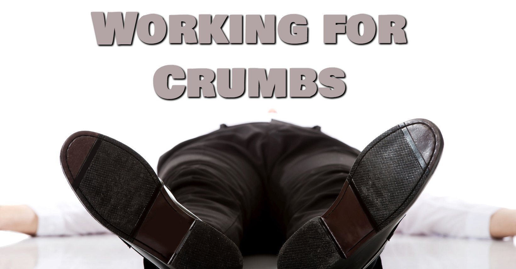 "Working for Crumbs" - by Kate Danley - Burlington Players (Burlington, MA.)