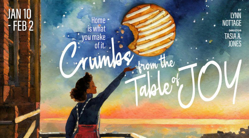 "Crumbs from the Table of Joy"- by Lynn Nottage - Lyric Stage Company (Boston, MA.)