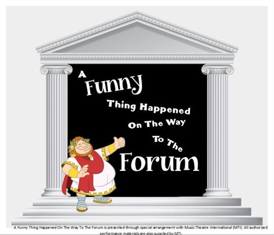 "A Funny Thing Happened on the Way to the Forum" - Gelbart, Shevelove and Sondheim - Square One Players (Shrewsbury, MA.)