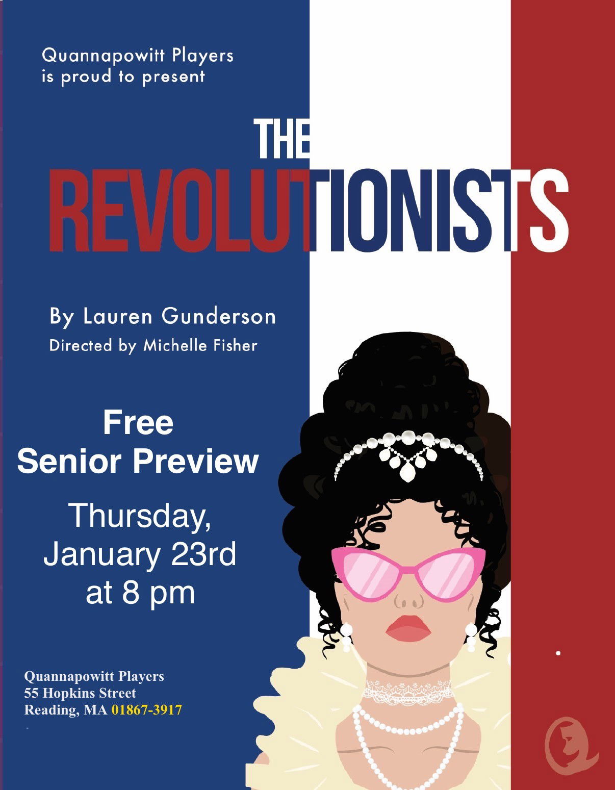 "The Revolutionists" - by Lauren Gunderson - Quannapowitt Players (Reading, MA.)