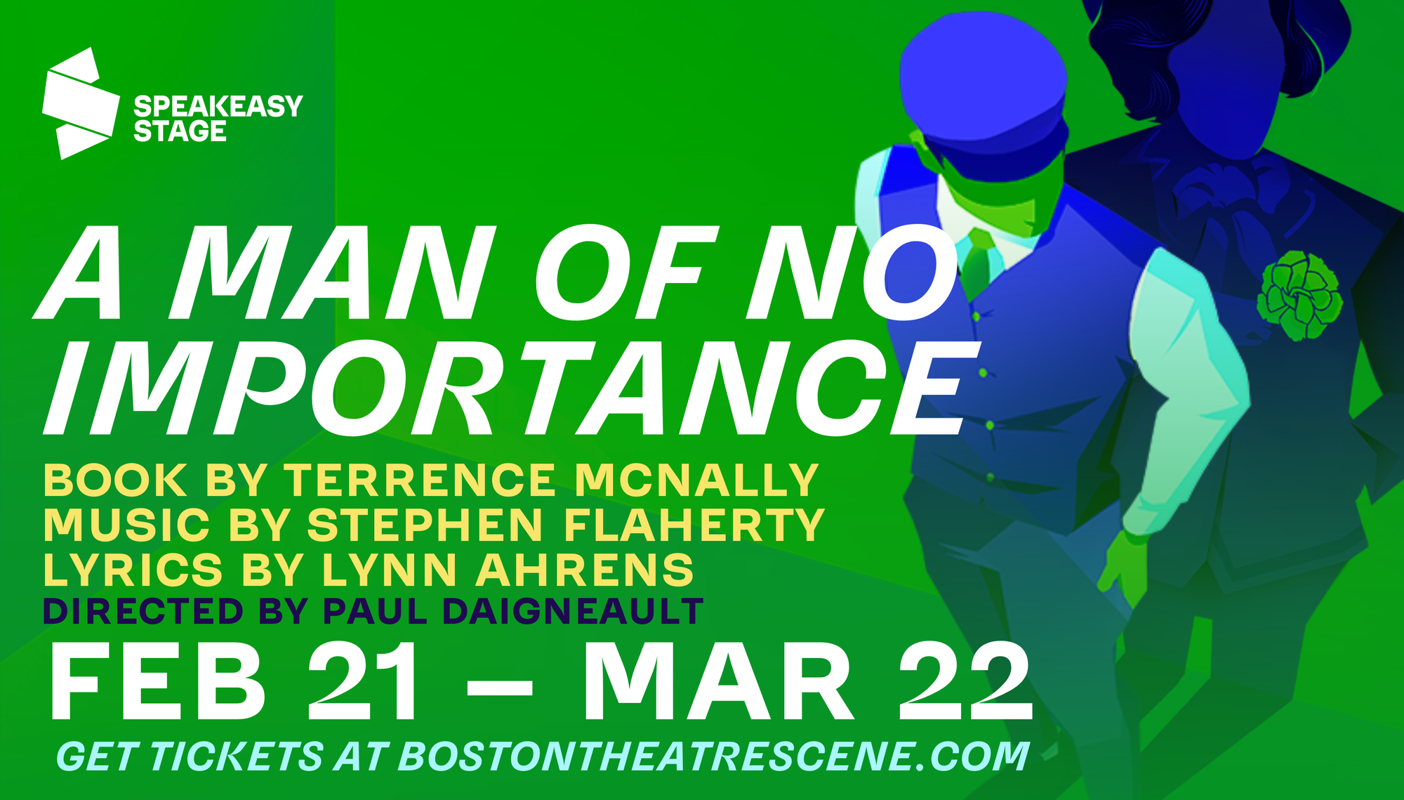 "A Man of No Importance" - by Terrence McNally, Stephen Flaherty and Lynn Ahrens - SpeakEasy Stage Company (Boston, MA.)