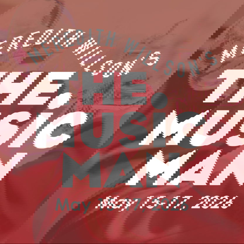 "The Music Man" - by Meredith Willson - Hanover Theatre (Worcester, MA.)