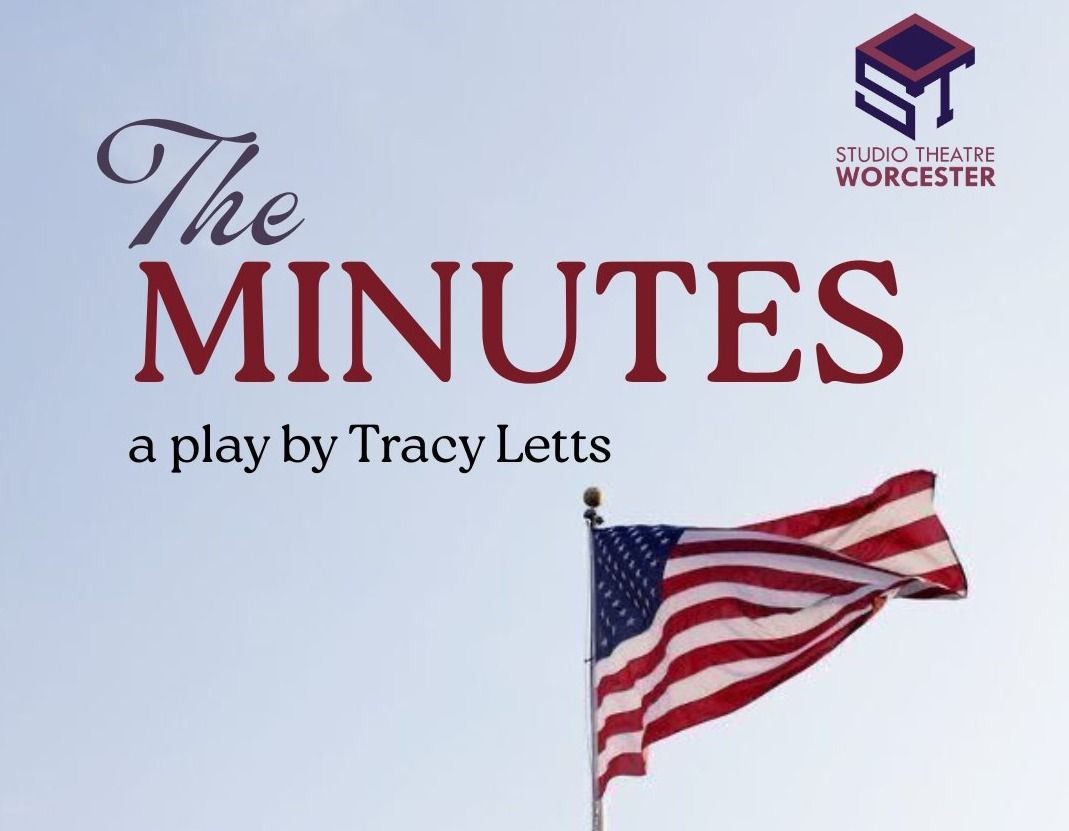 "The Minutes" - by Tracy Letts - Studio Theatre Worcester (Worcester, MA.)