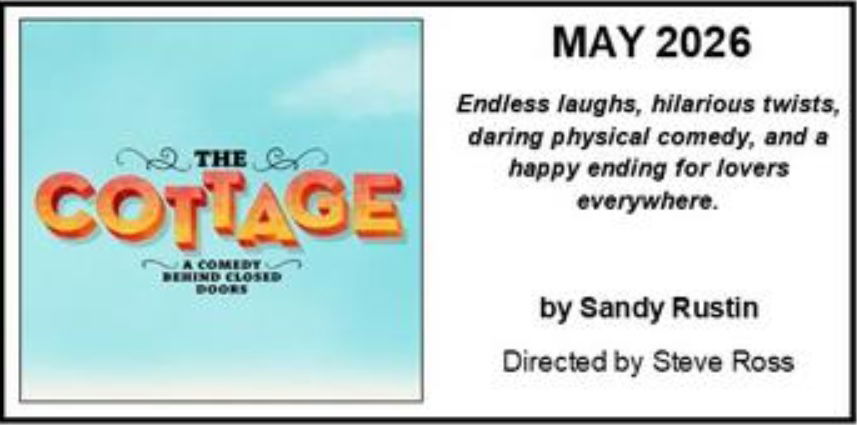 "The Cottage" - by Sandy Rustin - Barnstable Comedy Club (Barnstable, MA.)