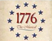 “1776" - Sherman Edwards and Peter Stone - Greater Worcester Opera at Calliope Productions (Boylston, MA.)