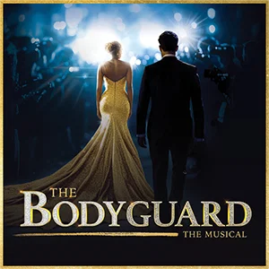 "The Bodyguard" - by Alexander Dinelaris and Chris Egan - Hanover Theatre (Worcester, MA.)