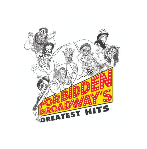 "Forbidden Broadway's Greatest Hits" - by Gerard Alessandrini - Square One Players (Shrewsbury, MA.)