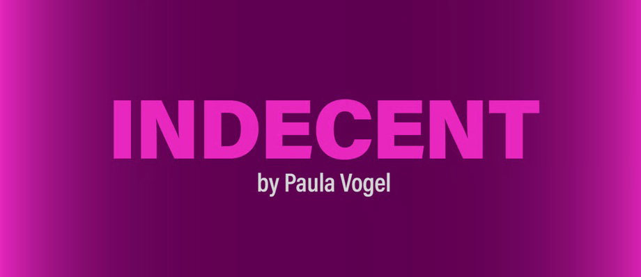"Indecent" - by Paula Vogel - Umbrella Arts Center (Concord, MA.)