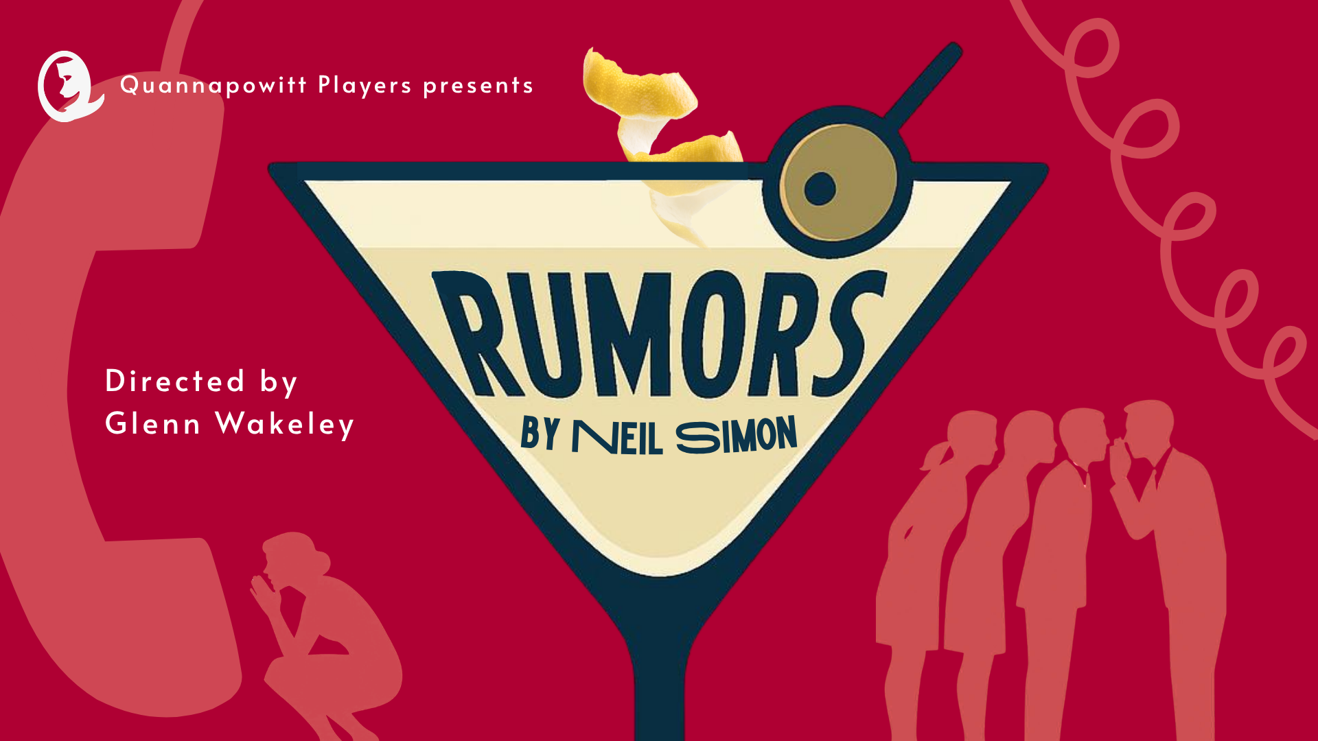 "Rumors" - by Neil Simon - Quannapowitt Players (Reading, MA.)