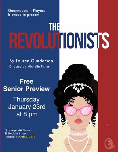 "The Revolutionists" - by Lauren Gunderson - Quannapowitt Players (Reading, MA.)