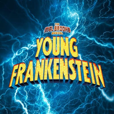 "Young Frankenstein" - by Mel Brooks - Theatre at the Mount (Gardner, MA.)