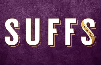 "Suffs" - by Shaina Taub - Providence Performing Arts Center (Providence, R.I.)