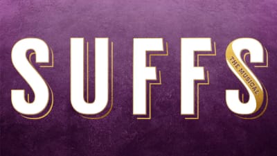 "Suffs" - by Shaina Taub - Emerson Colonial Theatre (Boston, MA.)