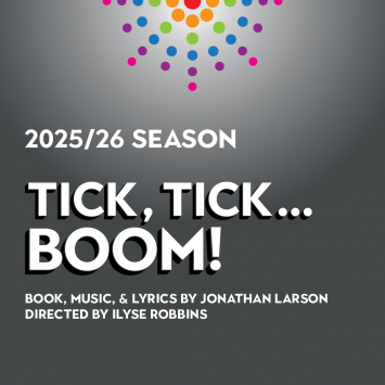 "Tick, Tick...Boom!" - by Jonathan Larson - Umbrella Arts Center (Concord, MA.)