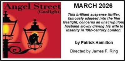 "Angel Street (Gaslight) - by Patrick Hamilton - Barnstable Comedy Club (Barnstable, MA.)