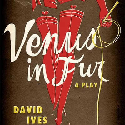 "Venus in Fur" - by David Ives - Actors Studio of Newburyport (Salisbury, MA.) - AUDITIONS