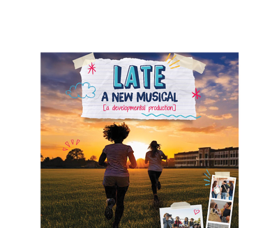 "Late - A New Musical" - by Kathleen Cahill​ and Michael Wartofsky - Moonbox Productions (Boston, MA.)