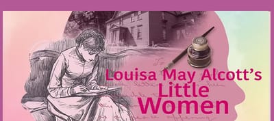 "Little Women" - by Louisa May Alcott as adapted by Lauren M. Gunderson - Arlington Friends of the Drama/AFD Theatre (Arlington, MA.)