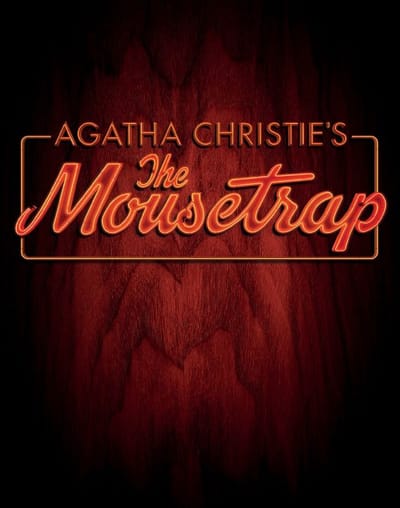 "The Mousetrap" - by Agatha Christie - Theatre Of Northeastern Connecticut at the Bradley Playhouse (Putnam, CT)