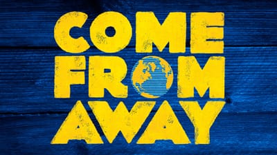 "Come From Away" - by Irene Sankoff and David Hein - North Shore Music Theatre (Beverly, MA.)