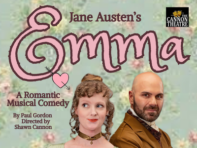 Jane Austen's "EMMA" - a musical by Paul Gordon - Cannon Theatre (Devens, MA.)