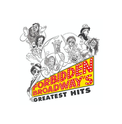 "Forbidden Broadway's Greatest Hits" - by Gerard Alessandrini - Square One Players (Shrewsbury, MA.)