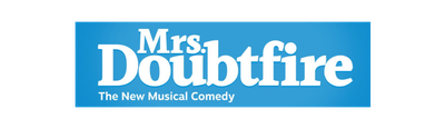 "Mrs. Doubtfire" - by Karey Kirkpatrick, John O’Farrell and Wayne Kirkpatrick - Hanover Theatre for the Performing Arts (Worcester, MA.)