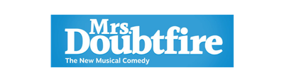 "Mrs. Doubtfire" - by Karey Kirkpatrick, John O’Farrell and Wayne Kirkpatrick - Hanover Theatre for the Performing Arts (Worcester, MA.)