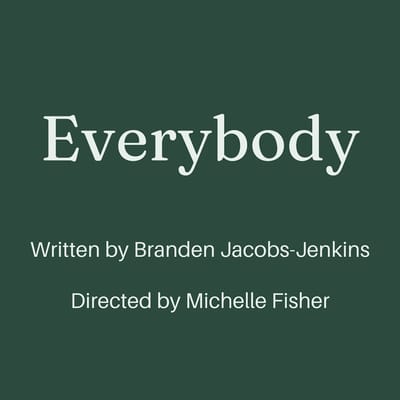"Everybody" - by Branden Jacobs-Jenkins - Burlington Players (Burlington, MA.)