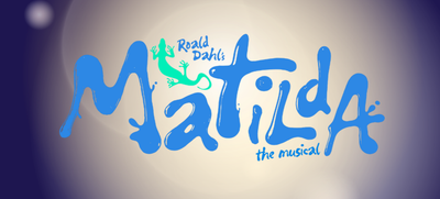 "Matilda the Musical" - by Roald Dahl, Dennis Kelly and Tim Minchin - Greater Boston Stage Company (Stoneham, MA.)