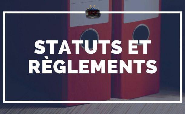 Statuts et règlement