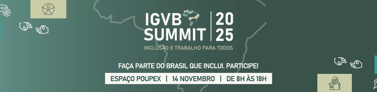 Inclusão e trabalho para todos: IGVB realiza evento sobre empregabilidade de pessoas com deficiência