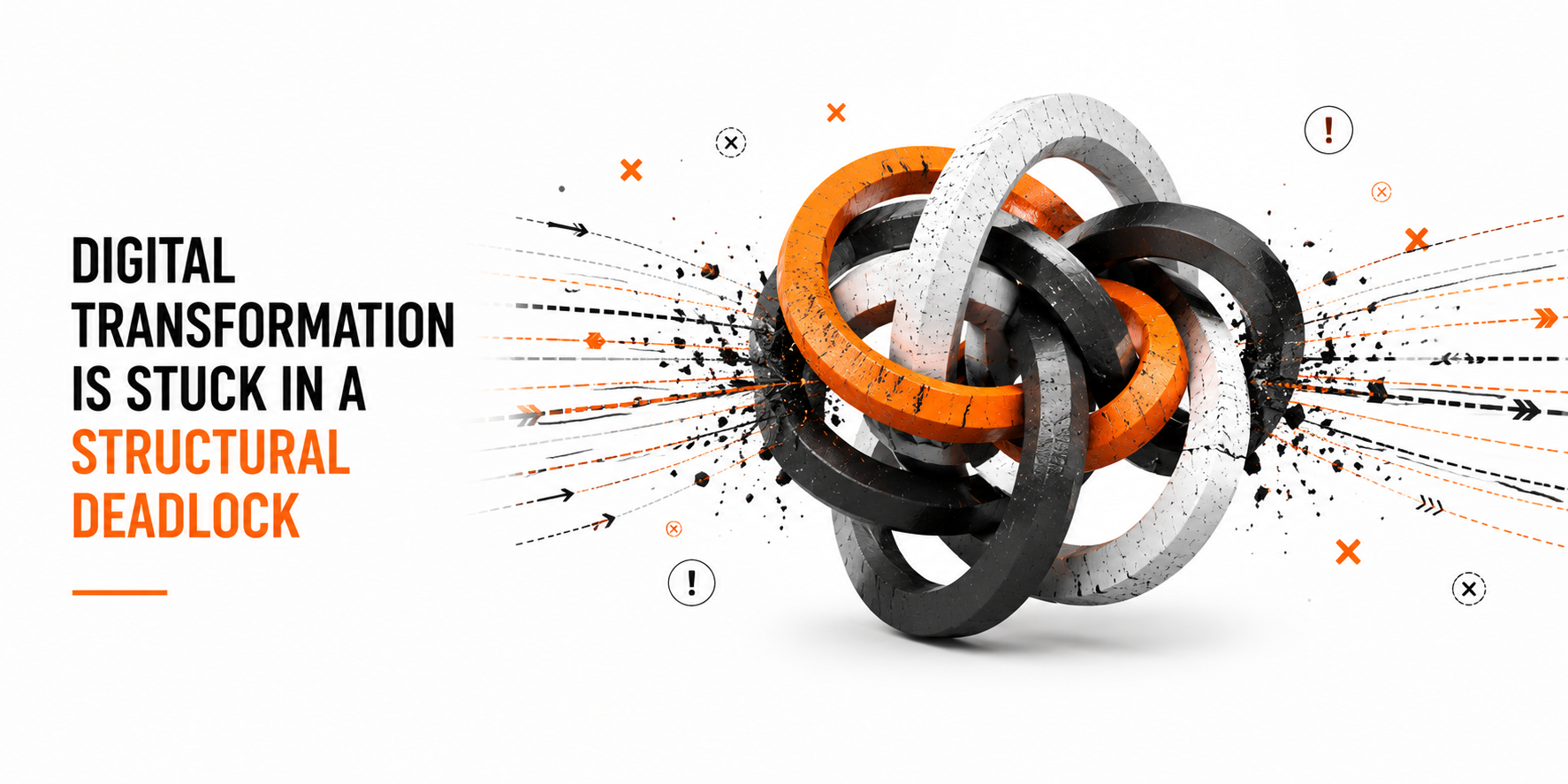 Digital Transformation Is Stuck in a Structural Deadlock