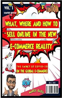 What, Where and How to Sell Online in the New E-commerce Reality: The Impact of Covid-19 on the Global E-commerce