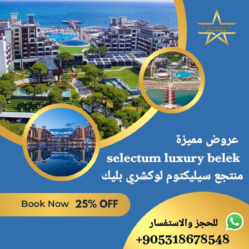 Selectum Luxury Resort Blake Antalya