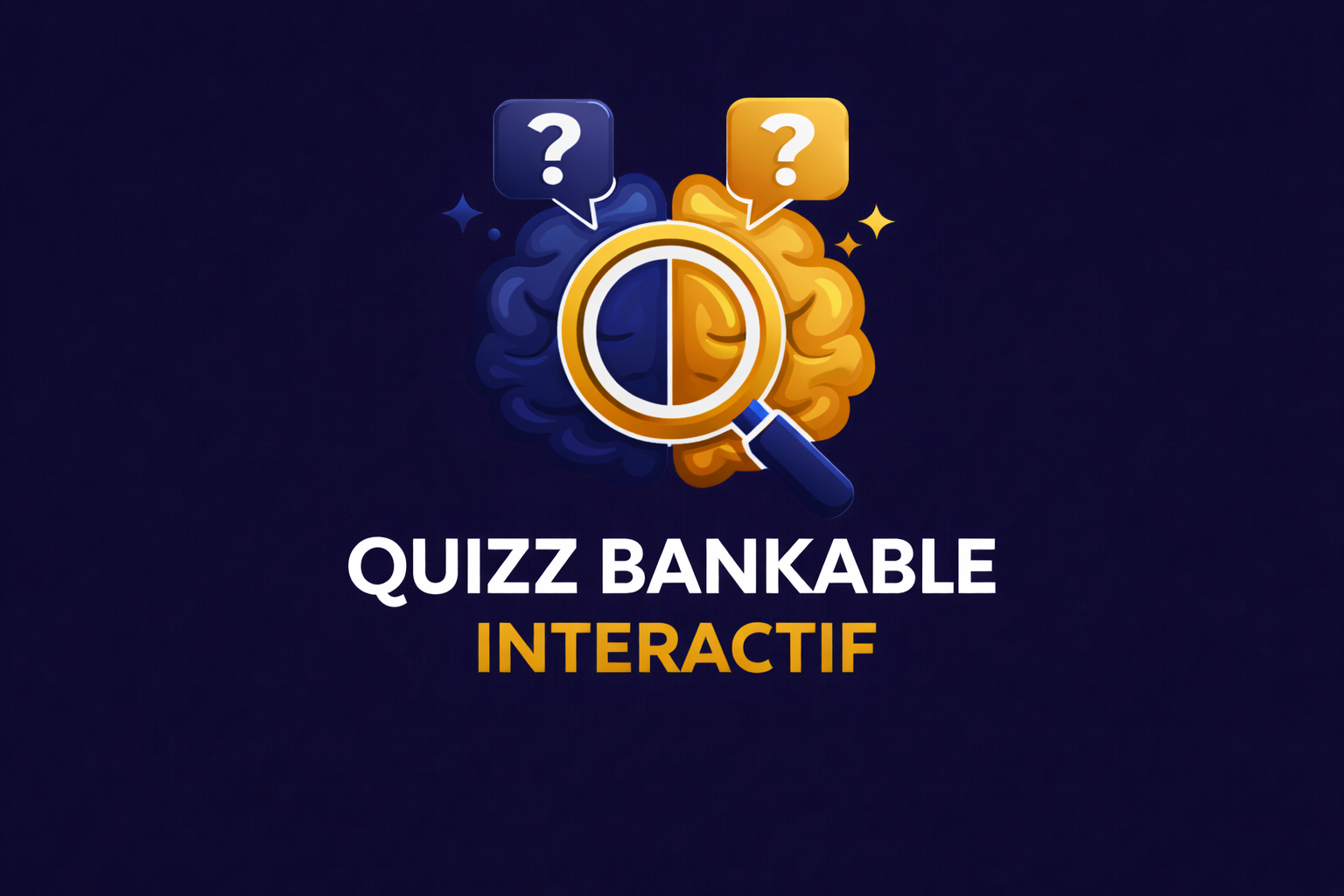 QUIZZ BANKABLE N°1