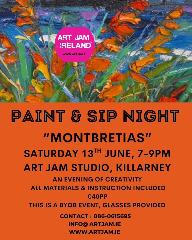 PAINT & SIP MONTBRETIA 13TH JUNE