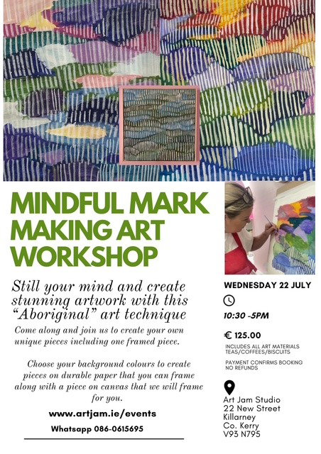 MINDFUL MARK MAKING  22 JULY
