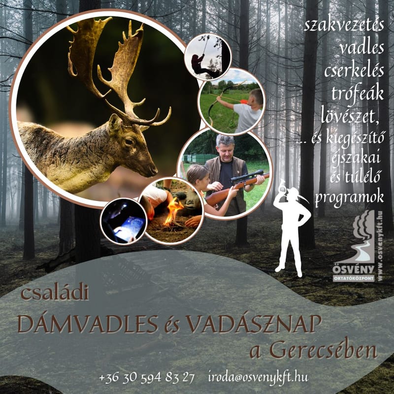 Dámvadles és barcogás vadászati bemutatóval a Gerecsében - ÖSVÉNY Családi Programok