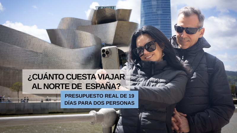 ¿Cuánto cuesta viajar a España en 2025? 💰 Nuestro presupuesto real de 19 días