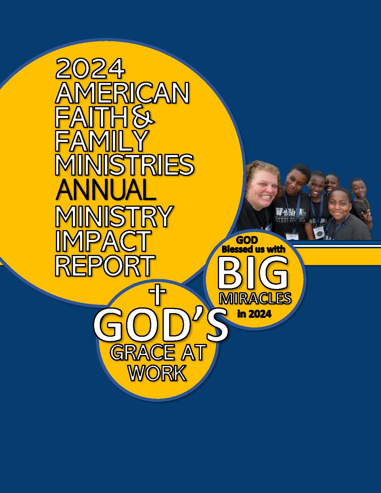 2024 AFFM & FFMG Year End Ministry Impact Report