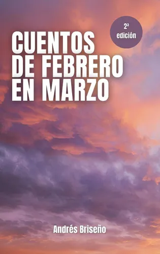 Cuentos de febrero en marzo. Una arqueología de lo cotidiano image