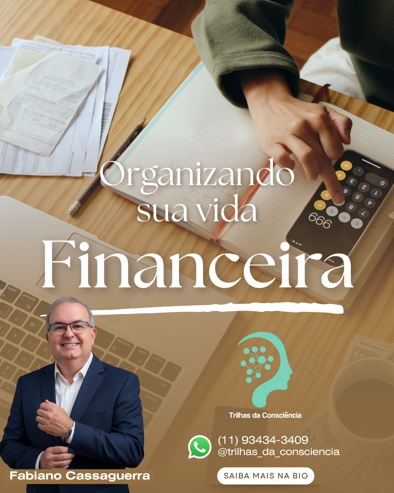 ORGANIZANDO SUA VIDA FINANCEIRA