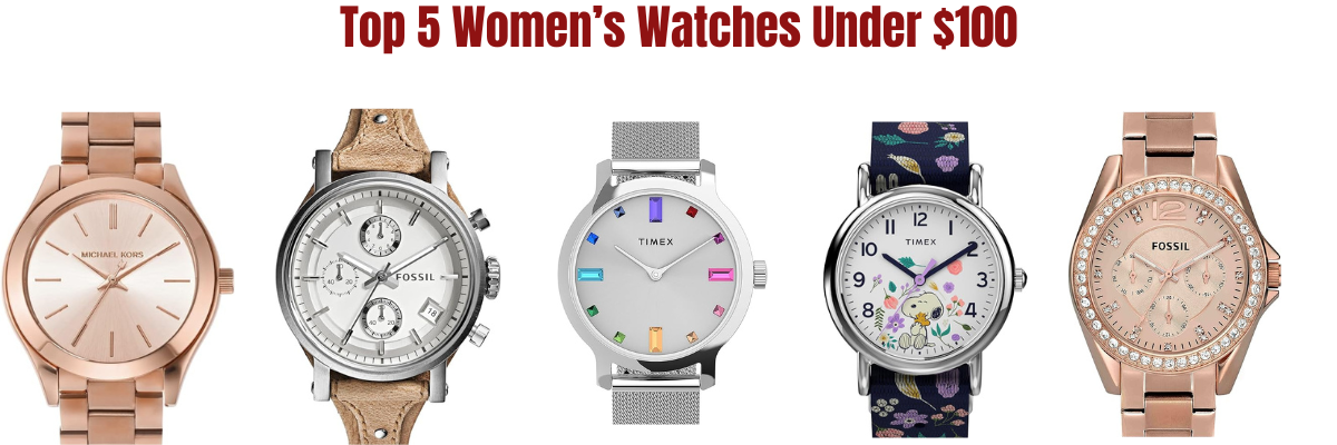 Top 5 Women’s Watches Under $100 for sale