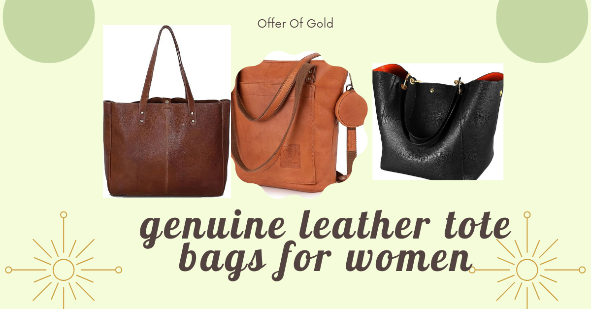  Timeless and durable genuine leather tote bag for women.